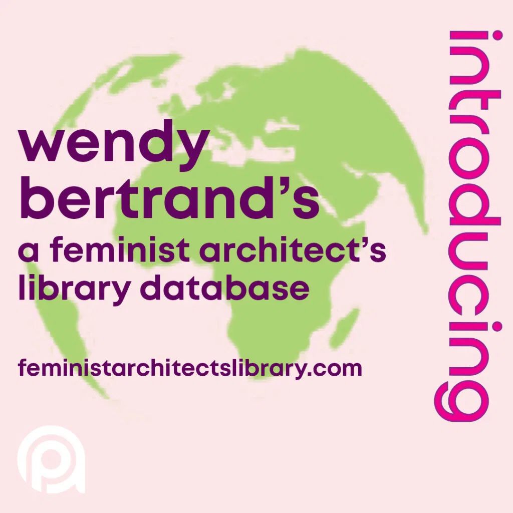 A Feminist Architect's Library Database